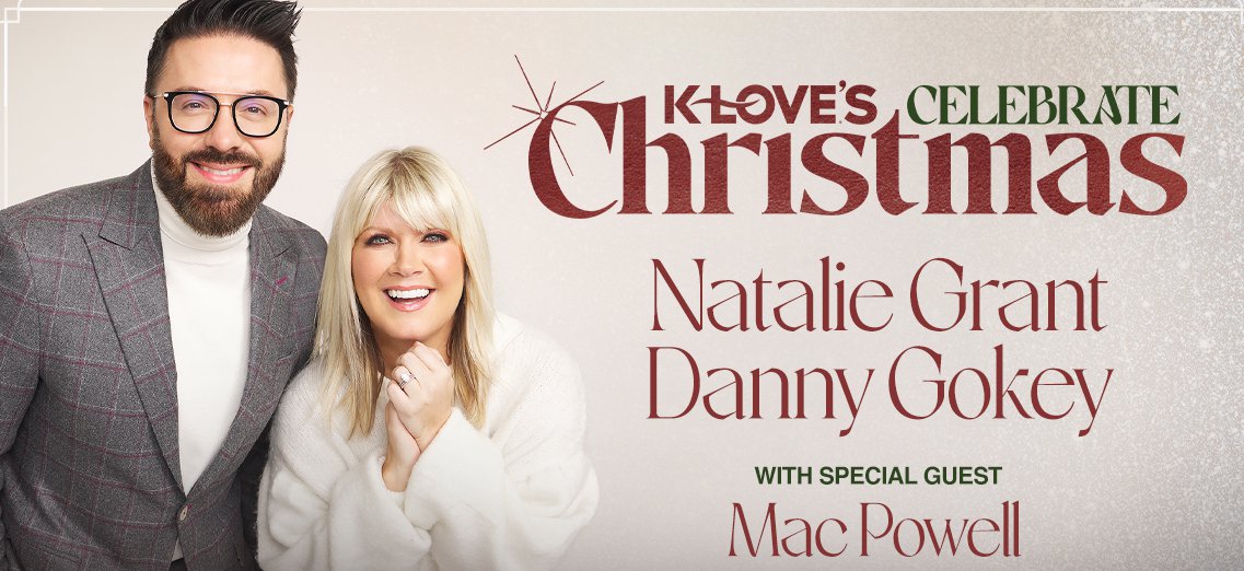 KLove's Celebrate Christmas Natalie Grant, Danny Gokey & Mac Powell